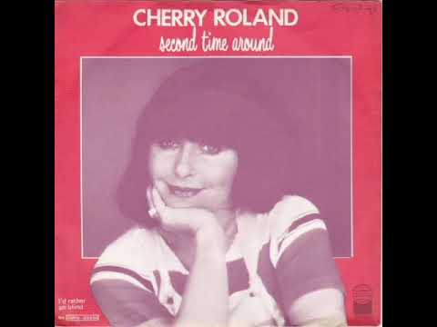Cherry Roland - Second Time Around
