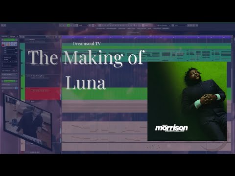 The Making of Luna | Live on Dreamsoul TV