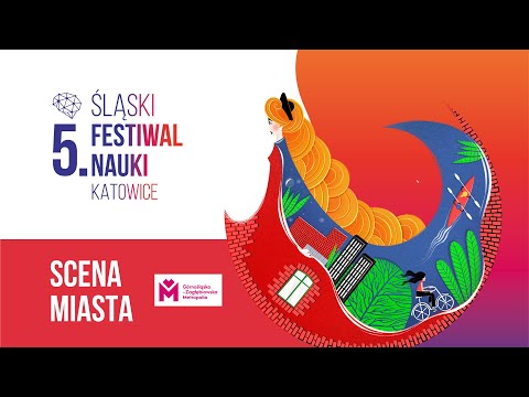 5. ŚFN KATOWICE – SCENA MIASTA