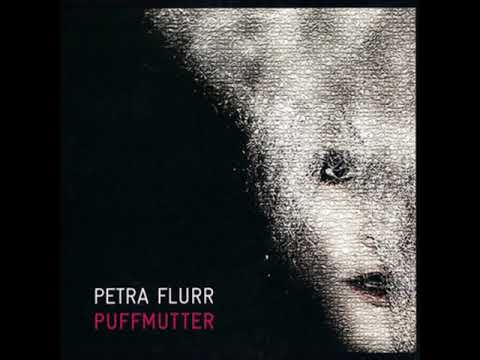 Petra Flurr - Puffmutter (Full EP)