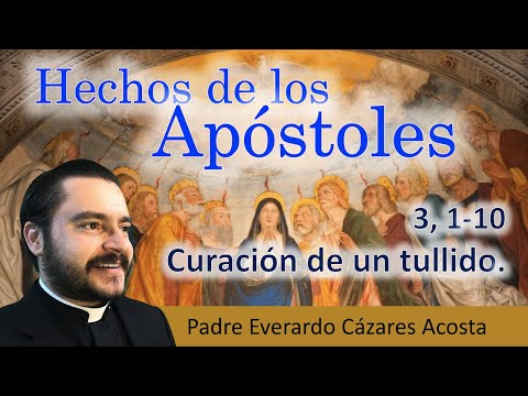 Hch 3, 1-10 Curación de un tullido