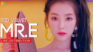 Red Velvet (레드벨벳) - MR. E | Line Distribution
