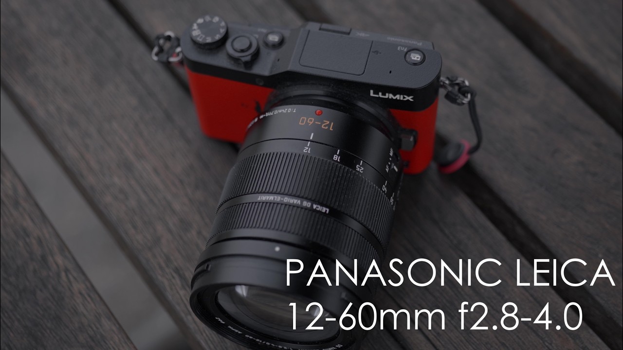 Panasonic Leica 12-60mm f2.8-4.0 Review | Best All Round MFT Lens