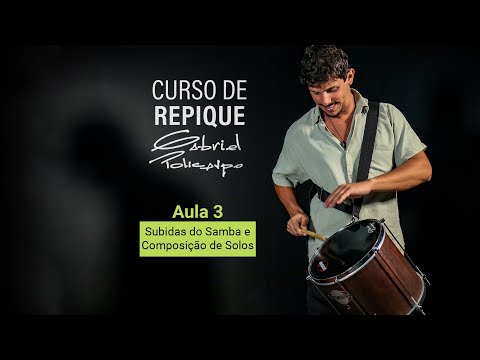 Gabriel Policarpo - Aula de Repique #3 - Subidas do Samba e Composição de Solos