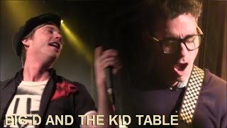 BIG D AND THE KID TABLE  LIVE IN PARIS A LA FLECHE D'OR LE 14 OCTOBRE 2016