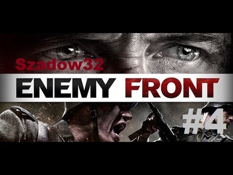 Enemy Front Odc.4. : Po Cichu