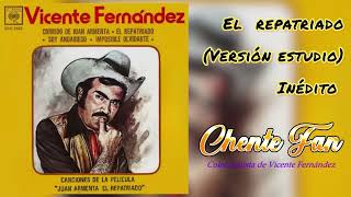 El Repatriado (Vinyl RIP, Estudio) - Vicente Fernandez (1976)