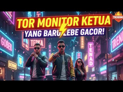 TOR MONITOR KETUA | ORANG BARU LEBE GACOR | ECKO SHOW, JUAN REZA, CHESYLINO (Official Music Video)