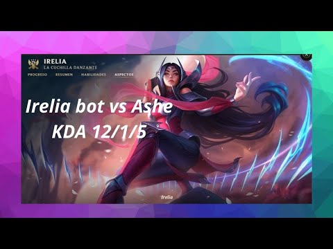 Irelia bot vs Ashe