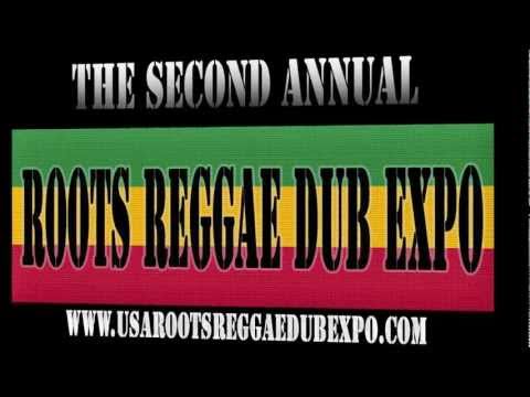 U.S.A. Roots Reggae Dub Expo 2011