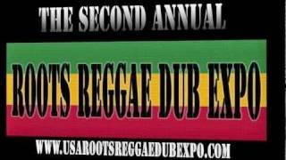 U.S.A. Roots Reggae Dub Expo 2011