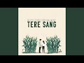 Tere Sang Feat Shriyash Sahu Sonakshi Singh