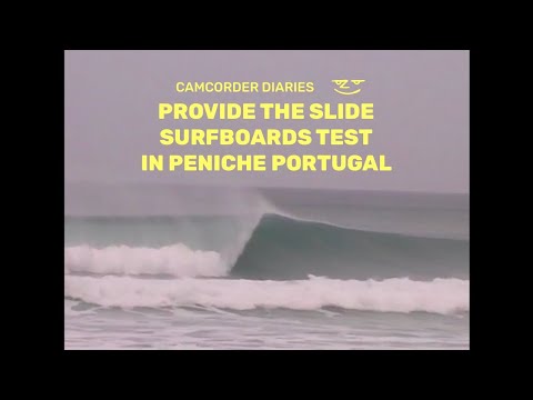 Camcorder Surf Sessions Episode 3: Provide The Slide Surfboards Test in Peniche Portugal