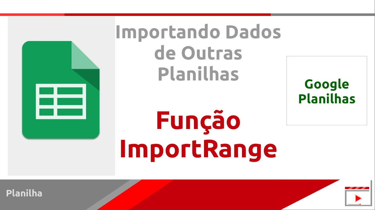 Função IMPORTRANGE - Google Planilhas