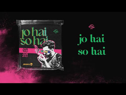 Jo hai so hai - Jeona