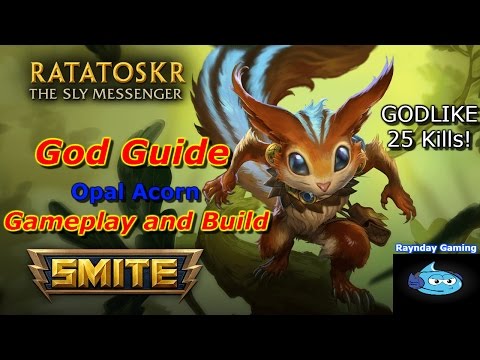 Smite God Guide: Ratatoskr Gameplay and Build - Opal Acorn - 25 Kills (GODLIKE)