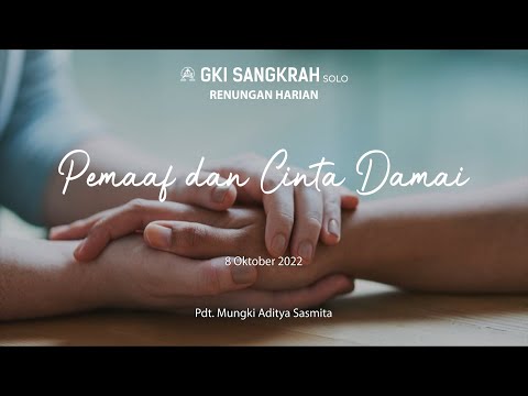 Renungan Harian GKI Sangkrah Solo, 8 Oktober 2022