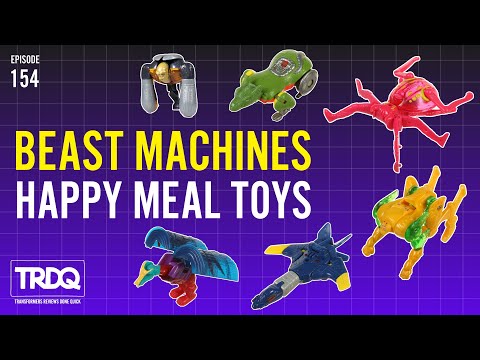 TRDQ: Happy Meal Beast Machines Toys - A Wonderful Review