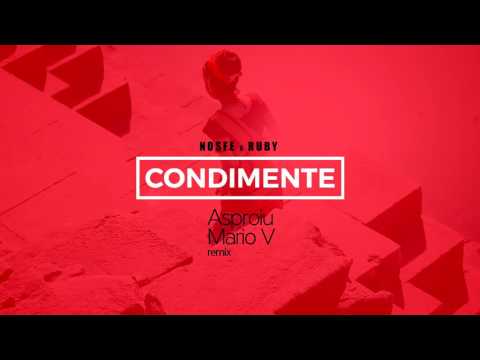 NOSFE feat. RUBY - CONDIMENTE (Asproiu & Mario V Remix)