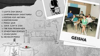 Download lagu Geisha Full Album | Kumpulan Lagu Geisha Terpopuler | Playlist Geisha Cinta Dan Benci mp3