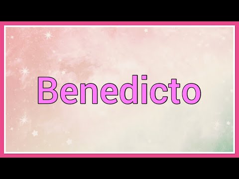 Benedicto | Name Origin