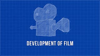 Development Of Film - Short Documentary