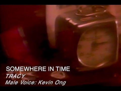 黃鶯鶯 Tracy Huang - SOMEWHERE IN TIME (official官方完整版MV)
