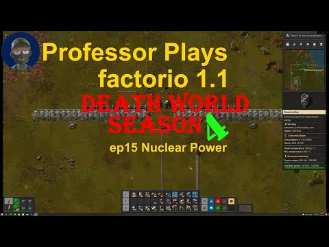 factorio Death World Season 4 ep15 Nuclear Power