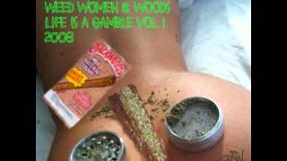 Dice VanHalen- Weed, Women, & Woods