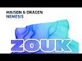 Maison & Dragen - Nemesis (Original Mix ...