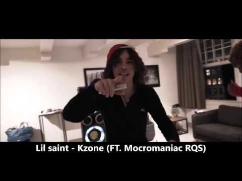 Lil saint - Kzone ( RQS Mocromaniac) Leaked