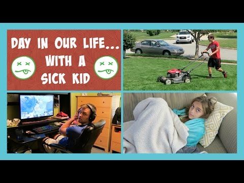 DAY IN OUR LIFE WITH A SICK KID Video