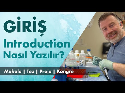 Giriş - Introduction Bölümü Nasıl Yazılır? | Bilimsel Makale  | Tez  |  Proje  |  Kongrelerde