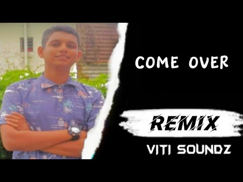 COME OVER (FIRSTKLAZ) / REMIX