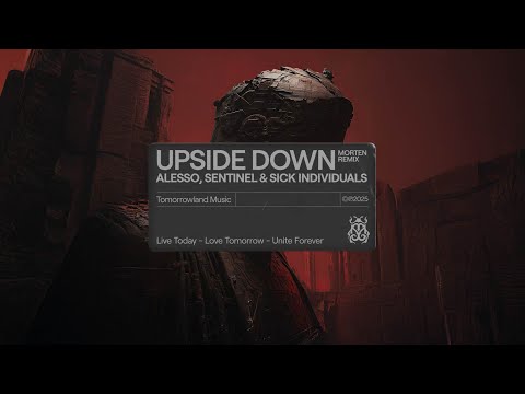 Alesso, Sentinel & Sick Individuals - Upside Down (MORTEN Remix) (Official Audio)