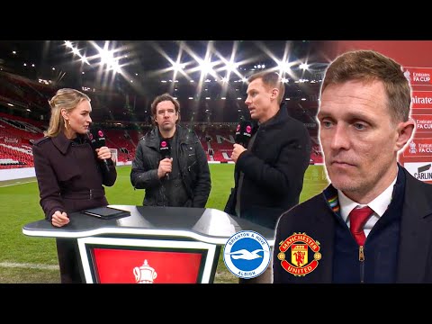 Man United vs Brighton 1-2 Fletcher Reacts to getting Knocked Out of FA CUP & Post match Analysis