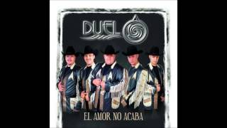 Duelo - Que Hubiera Sido - El Amor No Acaba 2002 [HQ]