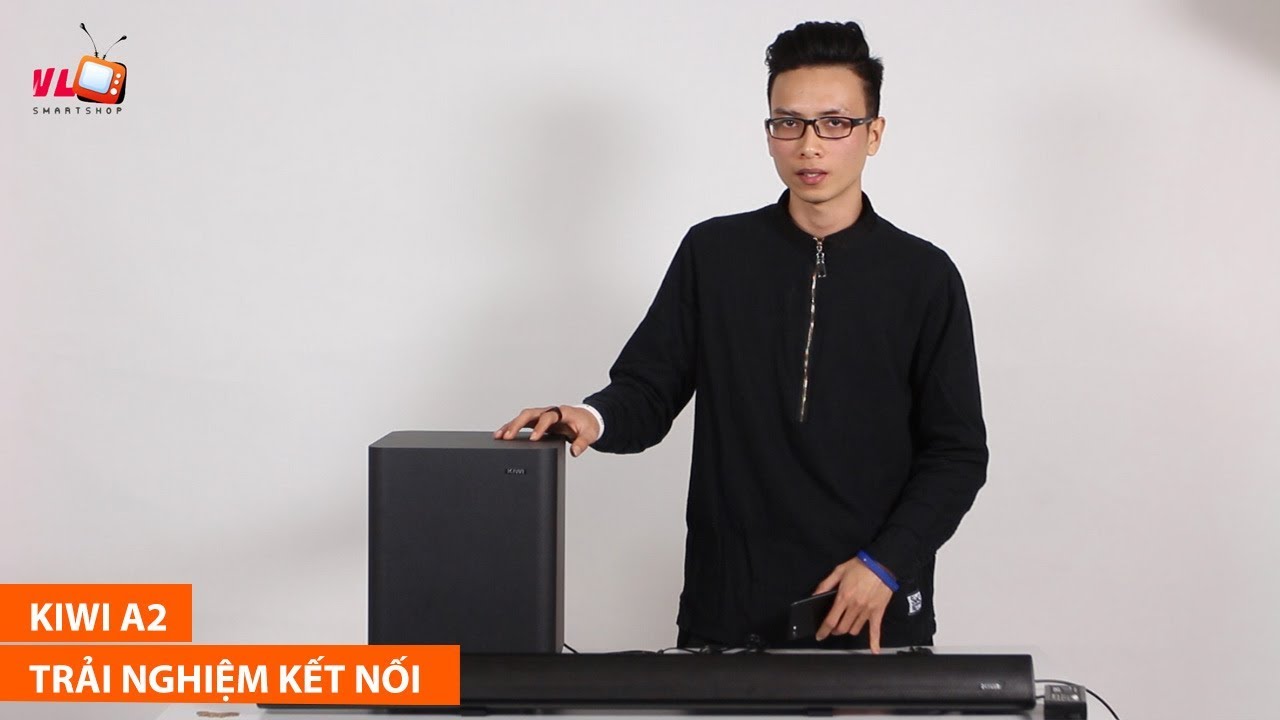 Trải nghiệm dàn âm thanh Kiwi Soundbar A2