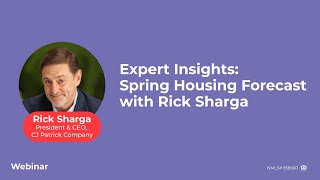 Will Mortgage Rates Go Down in 2024? Spring Housing Forecast, Rick Sharga Webinar