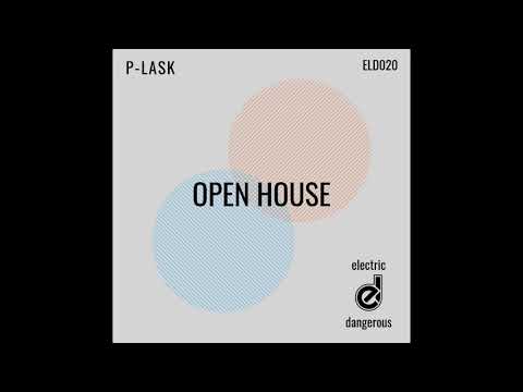 P-LASK - Open House