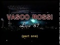 Vasco Rossi Live 87 Prima Parte Prod Regia Di Nico Metta Kono Music Srl