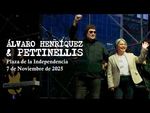 Álvaro Henríquez & Pettinellis - Plaza de la Independencia (7 de Noviembre de 2025 / Cierre Campaña)