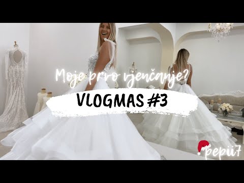 BIRAM VJENČANICU | #VLOGMAS3