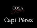 Cosa Seria - EP.7 Capi Perez