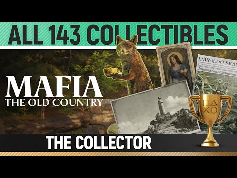 Mafia: The Old Country - All 143 Collectibles in Order 🏆 The Collector Trophy / Achievement Guide