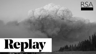 Stories from a hotter world I John Vaillant I RSA REPLAY