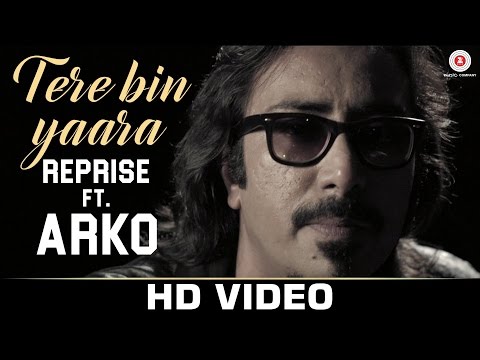 Tere Bin Yaara Reprise Featuring Arko & Monikangana Dutta | Rustom