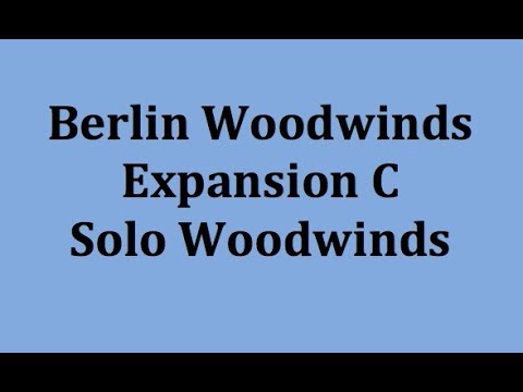 Berlin Woodwinds - Expansion C - Solo Woodwinds