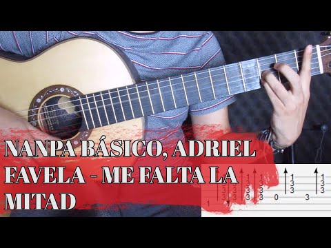 Cómo tocar Me falta la mitad de Nanpa Básico, Adriel Favela (Iván Plata) Tutorial acordes