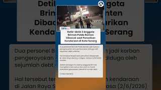 Detik-detik 2 Anggota Brimob Debt Collector Dibacok saat Penarikan Kendaraan di Kota Serang